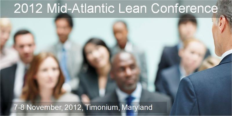 2012 Mid-Atlantic Lean Conference